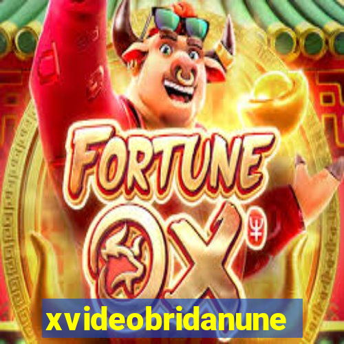 xvideobridanunes