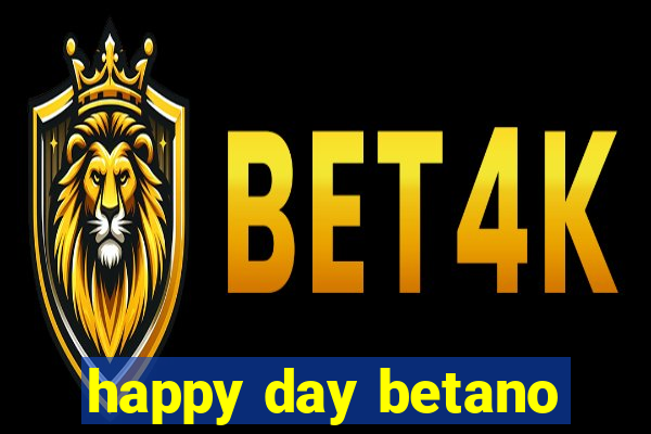 happy day betano