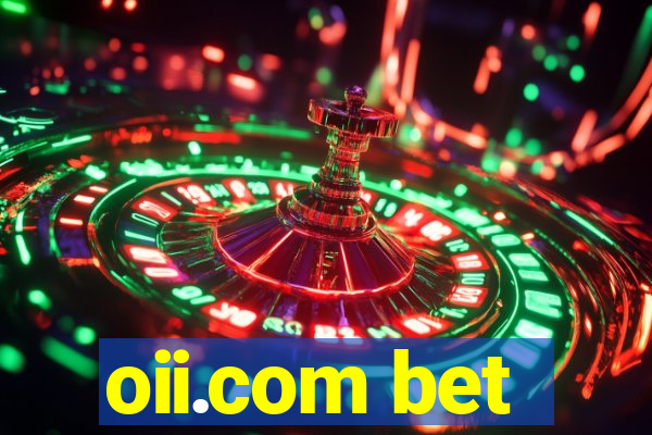 oii.com bet