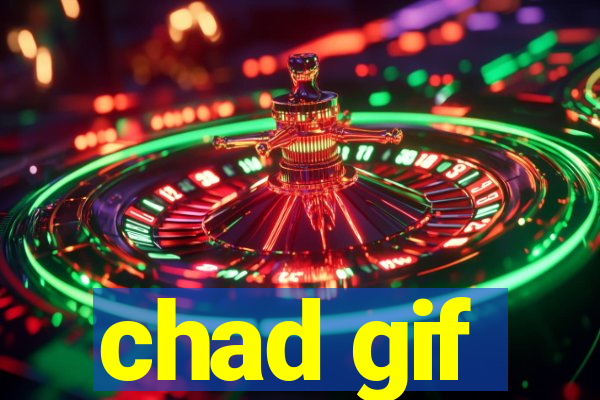 chad gif