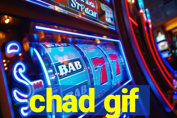 chad gif