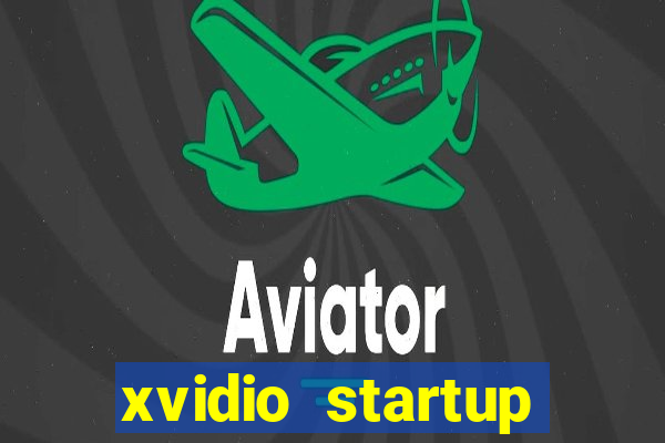 xvidio startup brasil 2024