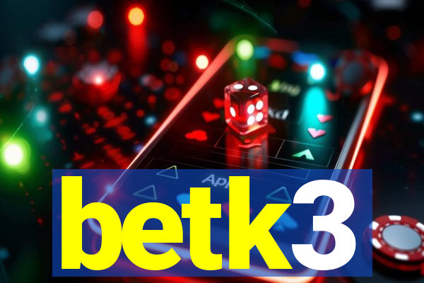 betk3
