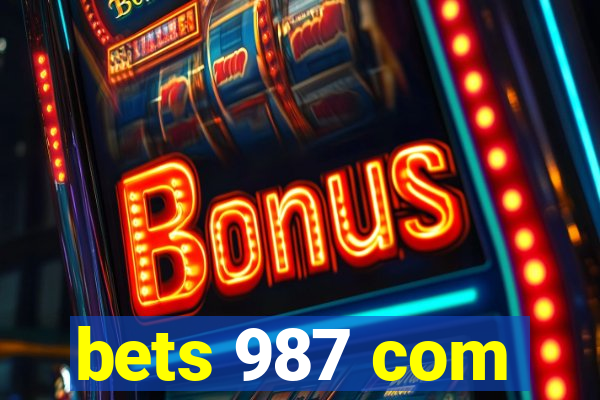 bets 987 com