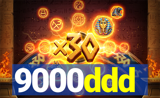 9000ddd