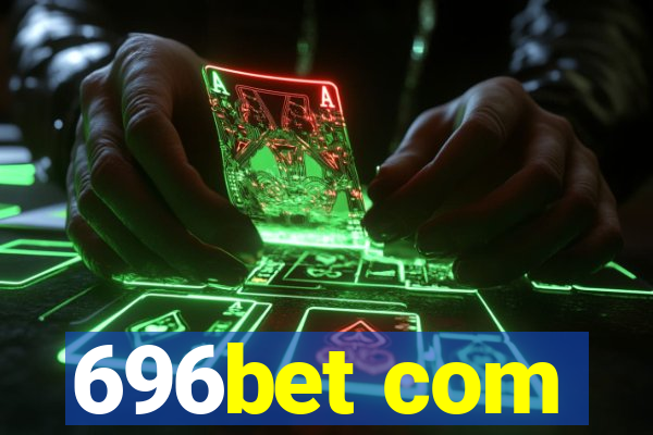696bet com