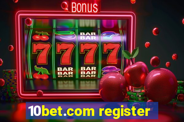 10bet.com register