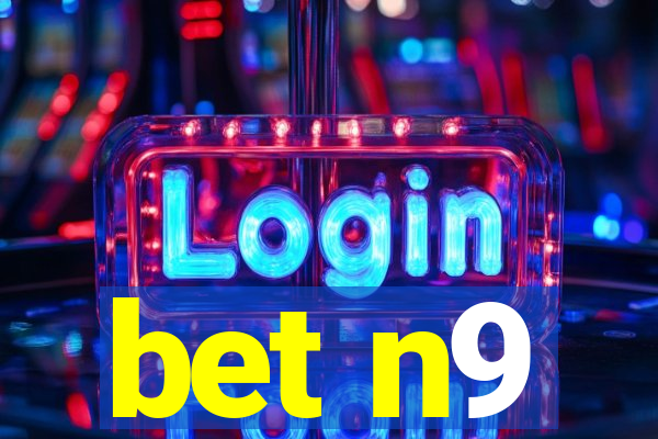bet n9