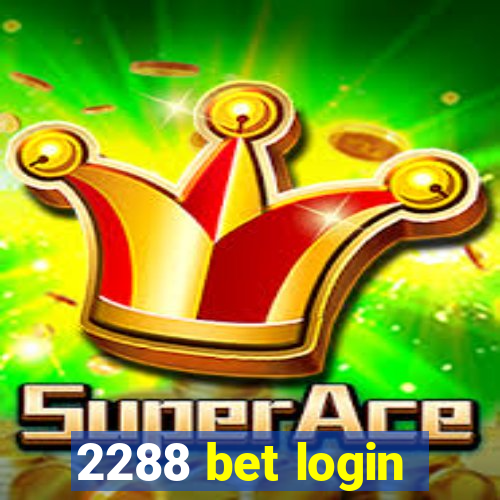 2288 bet login
