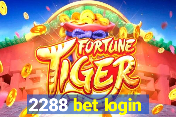 2288 bet login