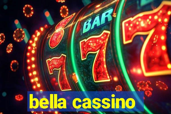 bella cassino