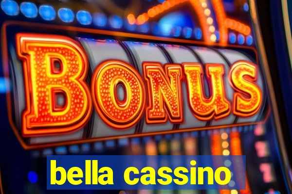 bella cassino