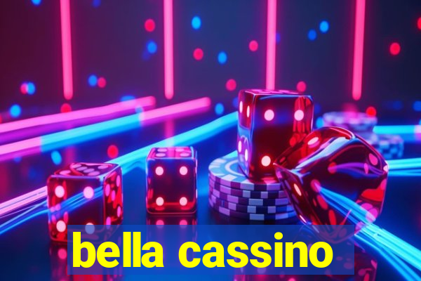 bella cassino