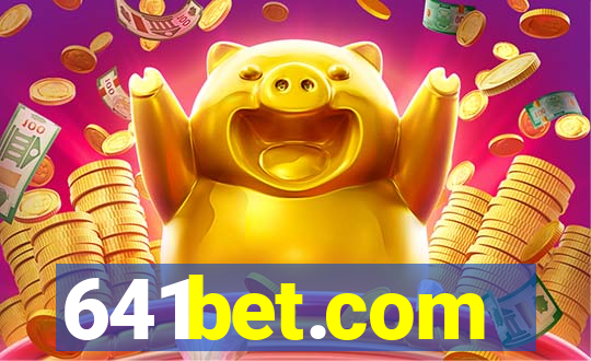641bet.com
