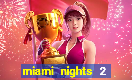 miami nights 2 java pt-br 320x240
