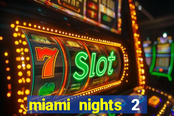 miami nights 2 java pt-br 320x240