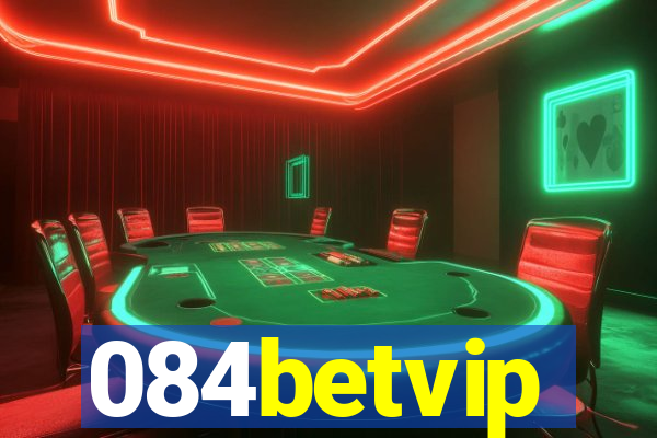 084betvip