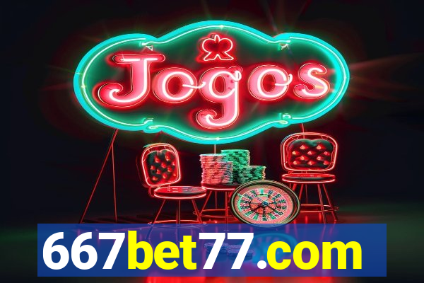 667bet77.com