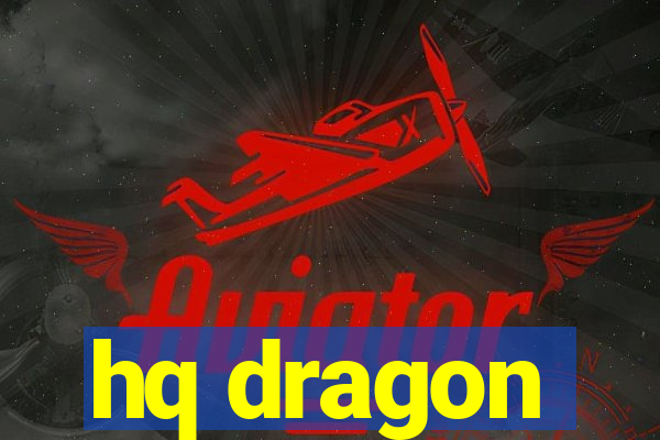 hq dragon