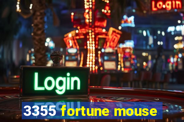3355 fortune mouse