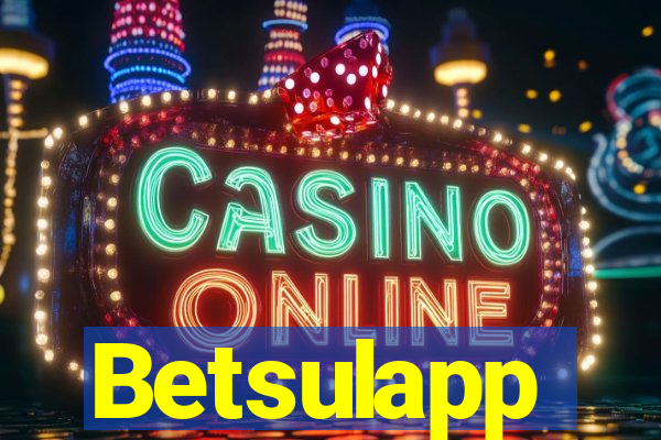 Betsulapp