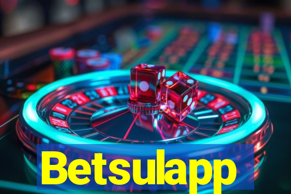 Betsulapp