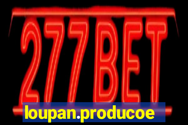 loupan.producoes