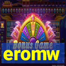 eromw