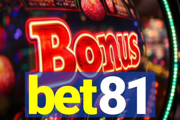 bet81
