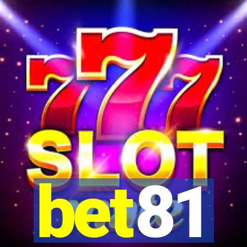 bet81