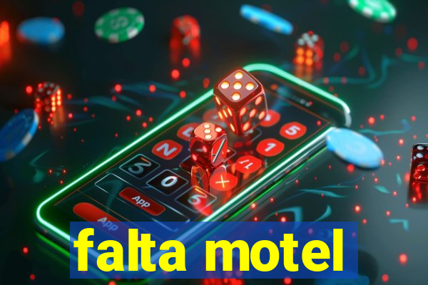 falta motel