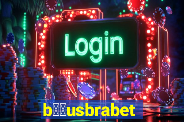b涔坣usbrabet