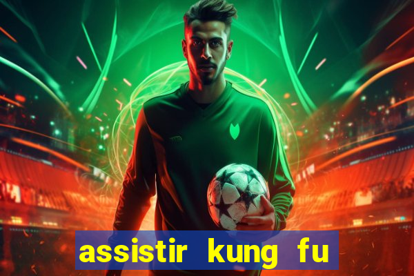 assistir kung fu futebol clube portugues dublado