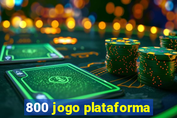 800 jogo plataforma