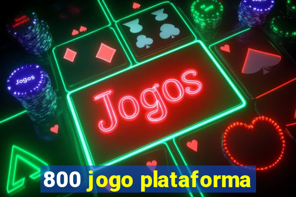 800 jogo plataforma
