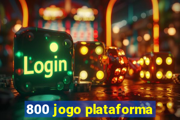 800 jogo plataforma