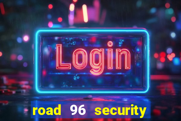 road 96 security password stan and mitch