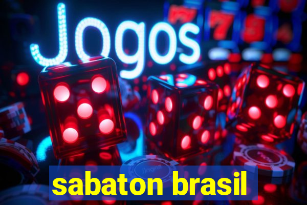 sabaton brasil