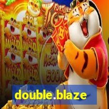 double.blaze