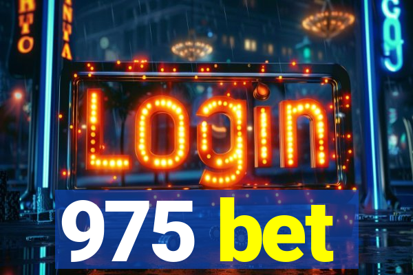 975 bet