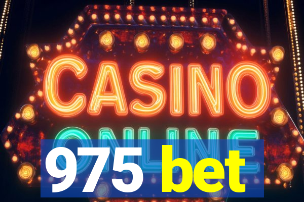 975 bet