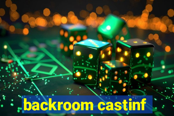 backroom castinf