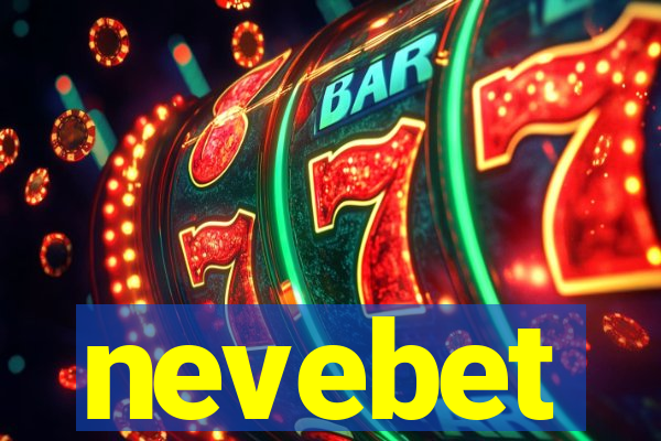 nevebet