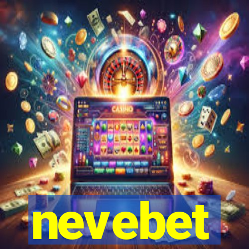 nevebet