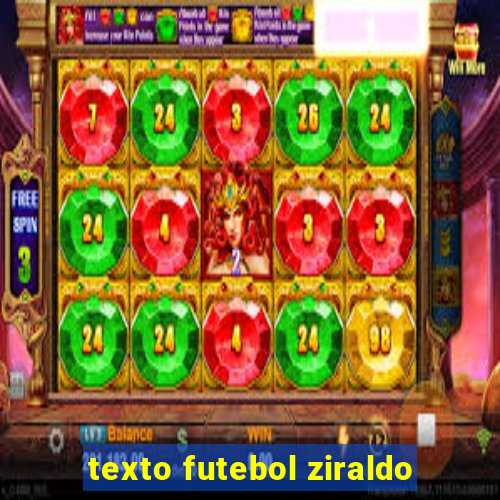 texto futebol ziraldo