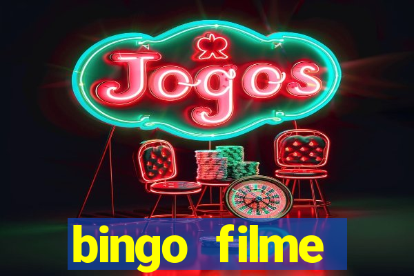 bingo filme assistir online