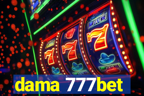 dama 777bet