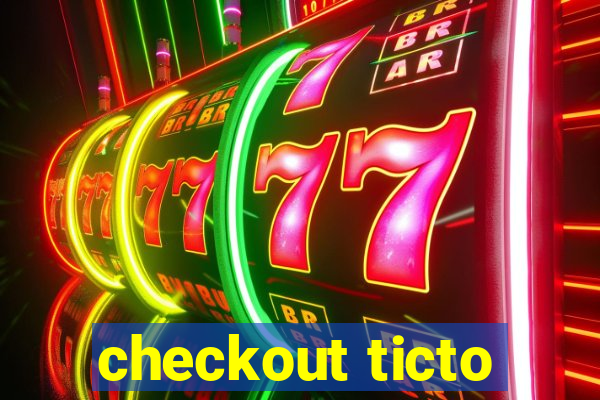 checkout ticto