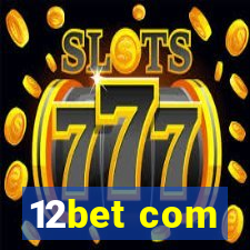 12bet com