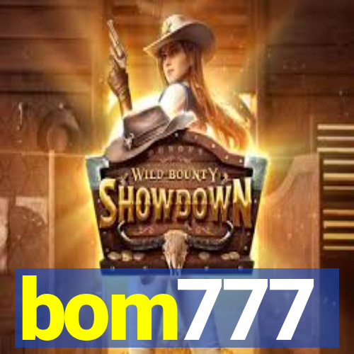 bom777